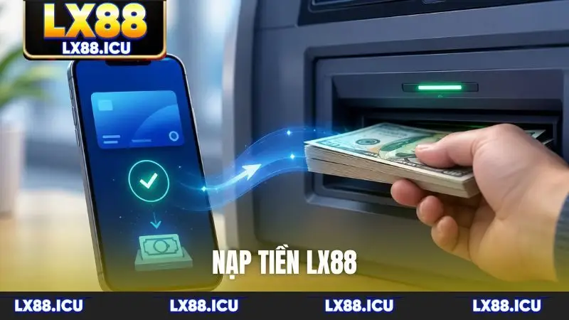 nạp tiền LX88