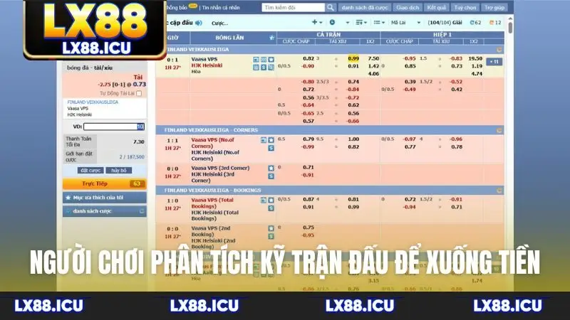 Người chơi phân tích kỹ trận đấu để xuống tiền