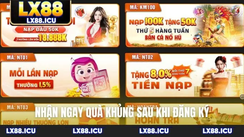 Nhận ngay quà khủng sau khi đăng ký